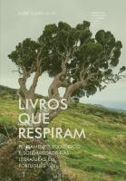 Livros que respiram: pensamento ecológico e solidariedade nas literaturas em português 