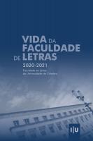 Vida da Faculdade de Letras 2020-2021 - Imprensa da Universidade de Coimbra (IUC)