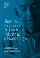 História, Empresas, Arqueologia Industrial e Museologia - Imprensa da Universidade de Coimbra (IUC)