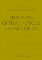 Obras de Maria Helena da Rocha Pereira Vol. X: Recensões Críticas, Notícias e Comentários - Imprensa da Universidade de Coimbra (IUC)