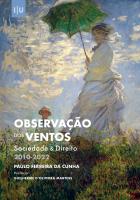 Observação dos Ventos. Sociedade & Direito (2010-2022) - Imprensa da Universidade de Coimbra (IUC)