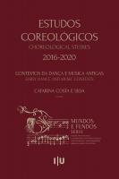 Estudos Coreológicos (2016-2020): Contextos da Dança e da Música Antigas - Imprensa da Universidade de Coimbra (IUC)