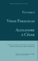 Vidas Paralelas - Alexandre e César