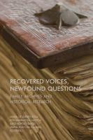 Recovered Voices, Newfound Questions